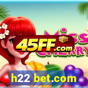 h22 bet.com